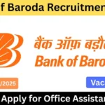 Bank of Baroda Office Assistant Peon Recruitment 2025