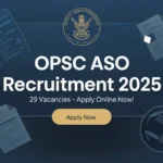 OPSC ASO Recruitment 2025